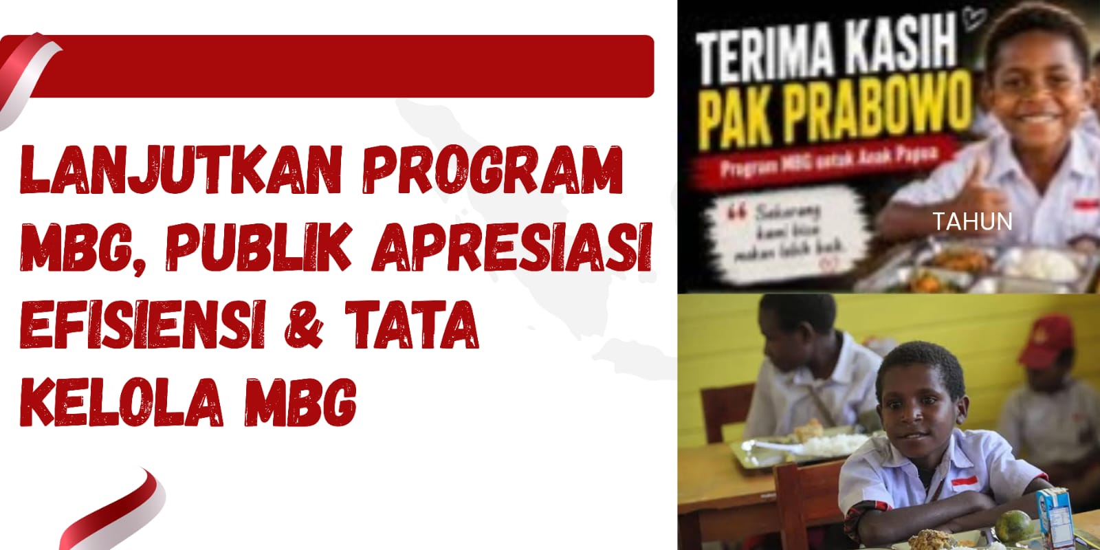 Lanjutkan Program MBG: Publik Apresiasi Efisiensi Anggaran & Tata Kelola MBG