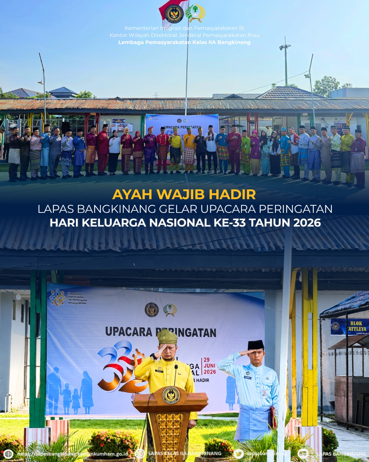 AYAH WAJIB HADIR: LAPAS BANGKINANG GELAR UPACARA PERINGATAN HARI KELUARGA NASIONAL KE-33 TAHUN 2026